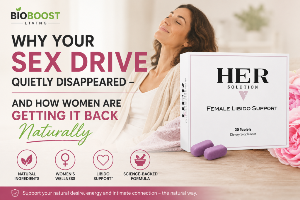 Image with title: Why Your Sex Drive Quietly Disappears. Image contains box of Her Solution supplement.