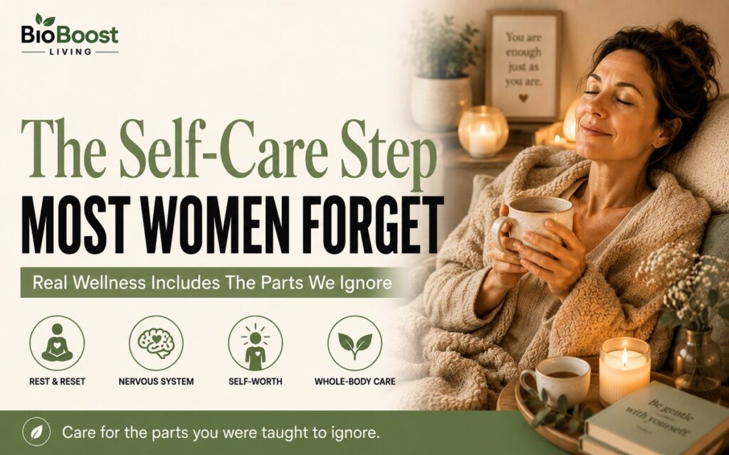 The self-care step most women forget - woman relaxing peacefully with a warm drink under a blanket beside candles in soft light, BioBoost Living branding